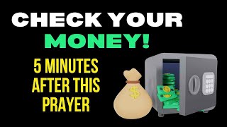 CHECK YOUR BANK ACCOUNT 10 MINUTES after saying this powerful prayer [upl. by Llertal761]