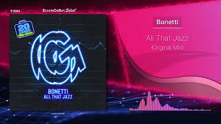 Bonetti  All That Jazz Original Mix  Jackin House  2024 [upl. by Hareenum809]