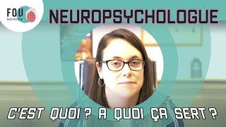 NEUROPSYCHOLOGUE Cest quoi A quoi ça sert [upl. by Franciscka]