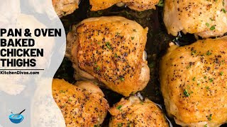 Pan and Oven Baked Chicken Thighs [upl. by Anaidirib886]