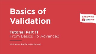 CakePHP 4 Tutorial 2022  Basics of Validation Part 11 [upl. by Doria]