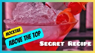 💥🧊ABOVE THE TOPMOCKTAIL RECIPE ✅secret recipe🎁 [upl. by Zilla]