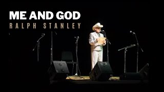 Me and God by Dr Ralph Stanley a capella acapella performance [upl. by Orpah]