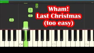 Wham Last Christmas Right Hand Slow Very Easy Piano Tutorial [upl. by Riffle]