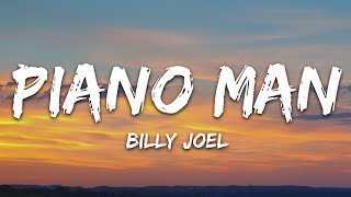 Billy Joel  Piano Man Lyrics [upl. by Allemat]