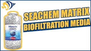 Seachem Matrix Biofiltration Media What YOU Need to Know [upl. by Yzzo214]