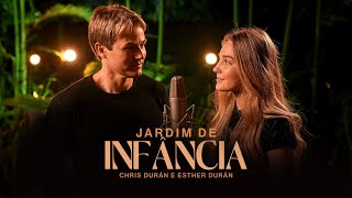 Jardim de Infância  Chris Durán Feat Esther Durán Clipe Oficial [upl. by Bandeen]