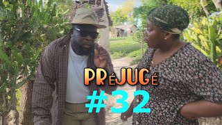 PREJUGE Episode 32 [upl. by Chatav]