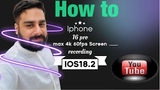 HOW TO SCREEN RECORD ON IPHONE 16 pro max IOS 182 BETA IN 4K QUALITY 60fps [upl. by Ravahs569]