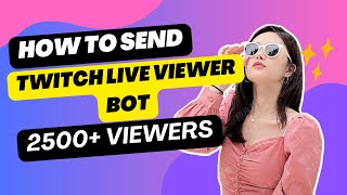 TWITCH LIVE VIEWER BOT  CHAT BOT  NO DOWNLOAD   FREE TRIAL  link in description [upl. by Lopez714]