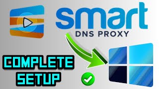 How to Setup Smart DNS Proxy on Windows  Smart DNS Proxy setup for PC [upl. by Aridnere]