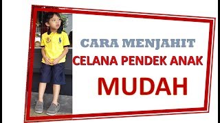 CARA MEMBUAT POLA DAN MENJAHIT CELANA ANAK SEDERHANA [upl. by Ahseiyt269]