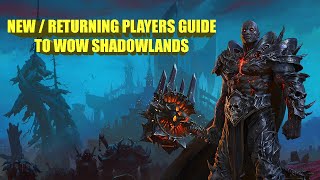 New  Returning Players Guide to WoW Shadowlands [upl. by Kylie]