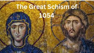 The Great Schism of 1054 The Event That Split Christianity [upl. by Anniroc]