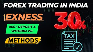 Exness P2P Withdrawal 30 Tax Exness Best Deposit and withdrawal Method II Forex Trading In India [upl. by Ingeberg]