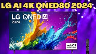 A Nova LG AI 4K QNED80 2024 Vale a Pena Comprar Descubra Aqui [upl. by Ander]