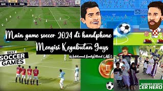 Main game soccer 2024 di handphone maingame maingameseru maingames [upl. by Doelling]