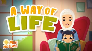 Muslim Songs For Kids 🕌 A Way Of Life ☀️ MiniMuslims [upl. by Ellie]