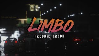 Freddie Dredd  Limbo Lyrics [upl. by Etnoval336]