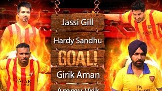 Goal  Jassi Gill  Hardy Sandhu  Girik Aman  Ammy Virk [upl. by Sherilyn]