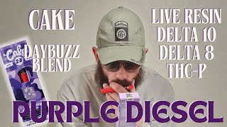 Cake quotDayBuzzquot 2gr Live Resin Delta 10 8 amp THCP Purple Diesel strain review [upl. by Orat]