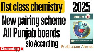 11th class chemistry pairing scheme 2025class 11 chemistry scheme 2025chemistry scheme class 11 [upl. by Melania]