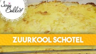 ZUURKOOL SCHOTEL  Sonja Bakker recept [upl. by Lugar]