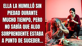 Ella la humillaba todos los días sin saber que algo impactante estaba a punto de suceder [upl. by Euqirat]