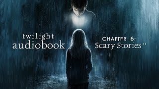 Twilight Audiobook Chapter 6 Scary Stories  Full Chapter  Rain Sounds for Relaxation 🌧️ [upl. by Cirdek412]