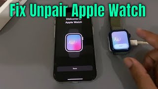 Fix apple watch not connecting to iphone  unpair apple watch problem [upl. by Ybba]