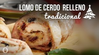 Lomo de Cerdo Relleno Tradicional [upl. by Armalda]