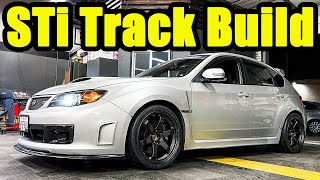 Building The PERFECT Subaru STi DailyTrack Car Build [upl. by Ardnasil]