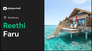 Reethi Faru Resort Maldives  A Complete Tour  Pickyourtrail [upl. by Nameloc247]