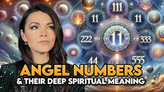 Angel Numbers and Their Deep Spiritual Meaning Revealed 11 1111 222 333 444 555 and More [upl. by Thurston670]