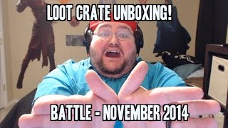 LOOT CRATE UNBOXING  BATTLE NOVEMBER 2014 [upl. by Skcirdnek]