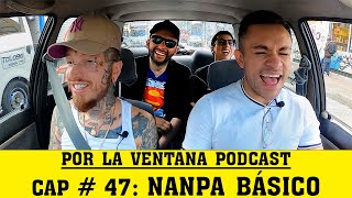 Por La Ventana Podcast 47 Nanpa Básico [upl. by Ytirehc]