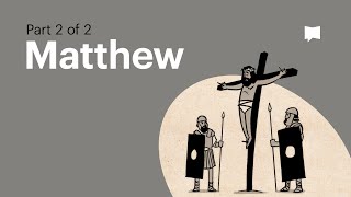 Gospel of Matthew Summary A Complete Animated Overview Part 2 [upl. by Aillil]