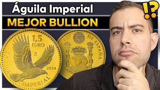 ¡La Mejor Bullion ORO de España 👉 Águila Imperial 2024 [upl. by Llednew]