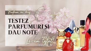 Dau note la parfumuri testate  Guerlain CH Mugler Ungaro  Leam testat [upl. by Bellis420]