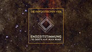 Die Fantastischen Vier  Endzeitstimmung quotSo sieht’s ausquot Rock Remix by Crystin Fawn [upl. by Gnilrets]