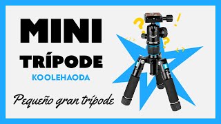 Review del Mini trípode Koolehaoda 😱 [upl. by Ailel]