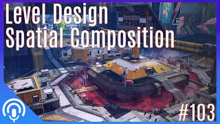 Level Design Lobby  Spatial Composition 103 [upl. by Sadira]