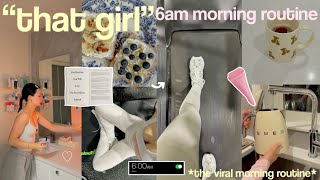 trying the 6AM quotTHAT GIRLquot MORNING ROUTINE🧴🌱 the viral aesthetic  productive morning routine [upl. by Eiuqnimod]