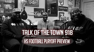 Talk of the Town 918  2024 High School Football Playoff Preview  Spice Center [upl. by Lillie]