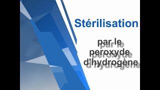 Stérilisation par le peroxyde dhydrogène h2o2 [upl. by Craddock]