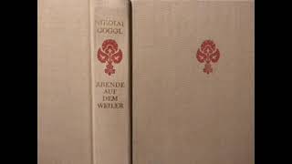 Nikolai Gogol  Abende auf dem Weiler Teil 1  2  Der Jahrmarkt in Sorotschinzy [upl. by Mayer]