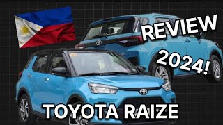 TOYOTA RAIZE 2024 REVIEW philippines RAIZE toyota [upl. by Letsyrhc970]