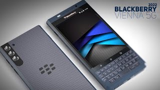 BlackBerry Vienna 5G 2022 Blackberry returns with physical keyboards in 2022 [upl. by Ettezoj]