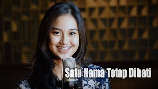 Satu Nama Tetap Dihati Eye  Syiffa Syahla Cover Bening Musik [upl. by Awahsoj385]