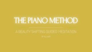 Shifting Guided Meditation  The Piano Method [upl. by Erle503]